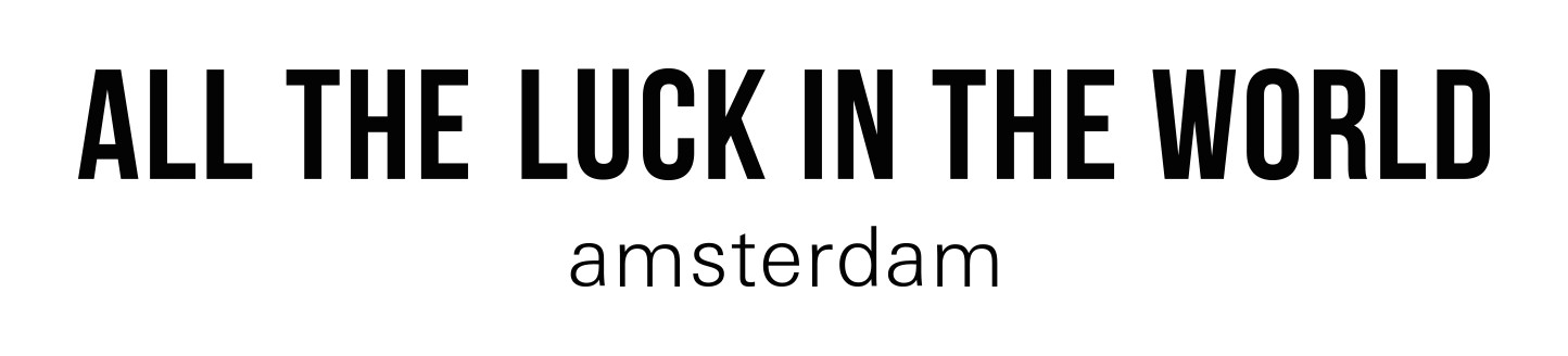 All the luck in the world